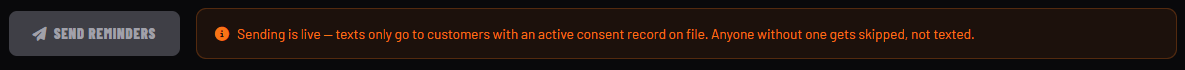 Real consent gate — texts only go to customers with active consent on file
